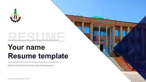 Mahatma Gandhi Chitrakoot Gramoday Vishwavidyalaya Resume PPT Template