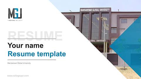 Mansarovar Global University Resume PPT Template