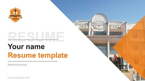 Mahakaushal University Resume PPT Template