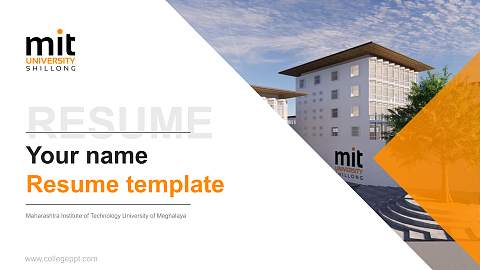 Maharashtra Institute of Technology University of Meghalaya Resume PPT Template