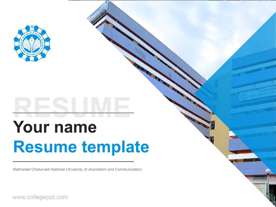 Makhanlal Chaturvedi National University of Journalism and Communication Resume PPT Template4:3 ratio PPT effect preview image5