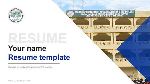 Maharishi University of Management and Technology Resume PPT Template