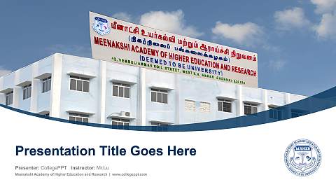 Meenakshi Academy of Higher Education and Research Course/Courseware Creation PPT Template