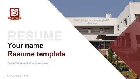 Maharaja?Krishnakumarsinhji?Bhavnagar University Resume PPT Template