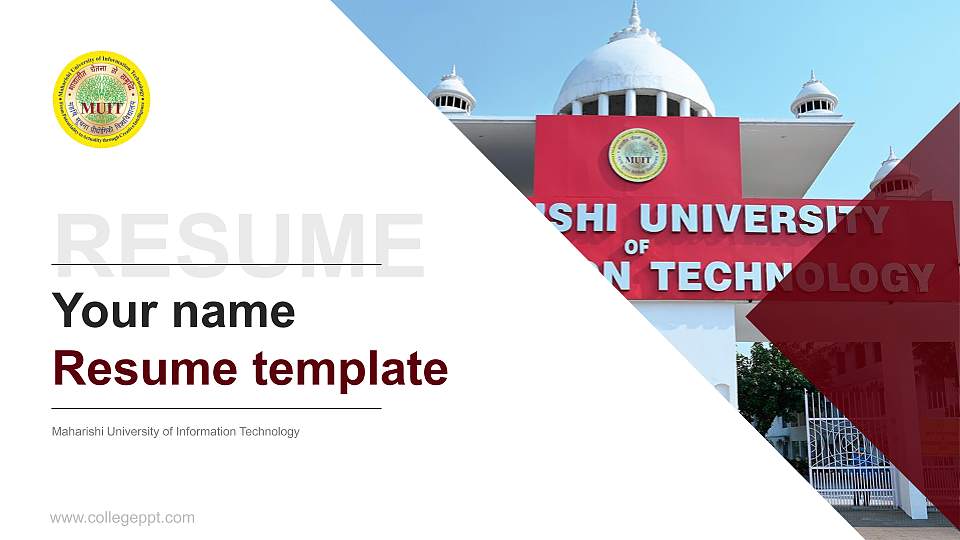 Maharishi University of Information Technology Resume PPT Template16:9 ratio PPT effect preview image
