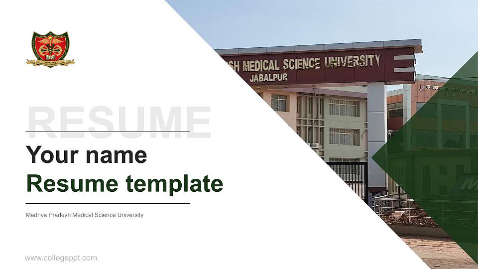 Madhya Pradesh Medical Science University Resume PPT Template16:9 ratio PPT effect preview image