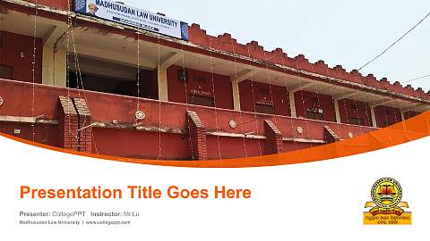 Madhusudan Law University Course/Courseware Creation PPT Template