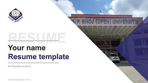 M.P. Bhoj (Open) University Resume PPT Template