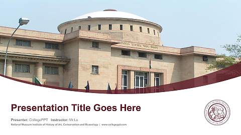 National Museum Institute of History of Art, Conservation and Museology Course/Courseware Creation PPT Template