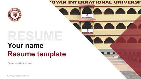 Pragyan International University Resume PPT Template