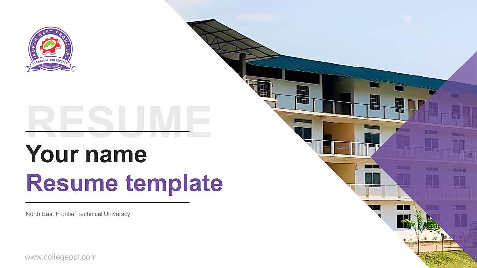 North East Frontier Technical University Resume PPT Template16:9 ratio PPT effect preview image