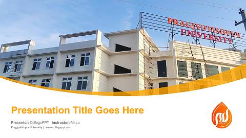 Pragjyotishpur University Course/Courseware Creation PPT Template