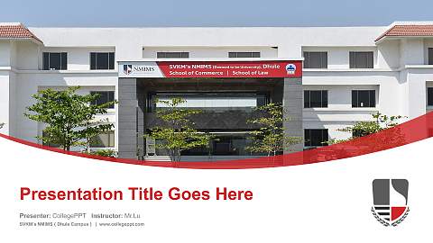 SVKM’s NMIMS（Dhule Campus） Course/Courseware Creation PPT Template