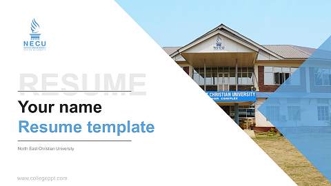 North East Christian University Resume PPT Template