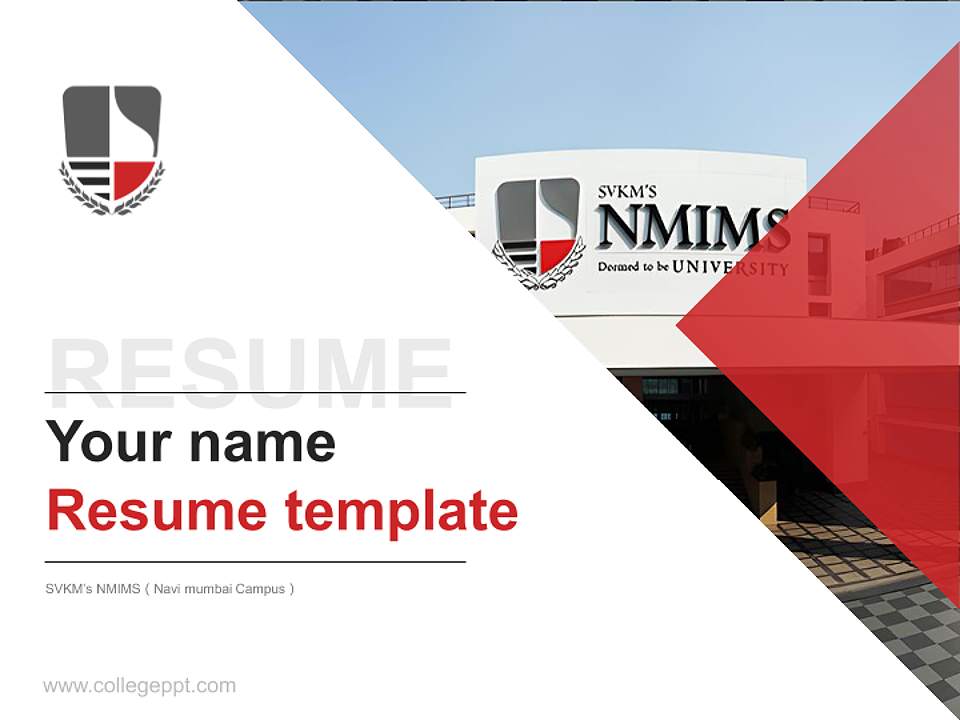 SVKM’s NMIMS（Navi mumbai Campus） Resume PPT Template4:3 ratio PPT effect preview image5
