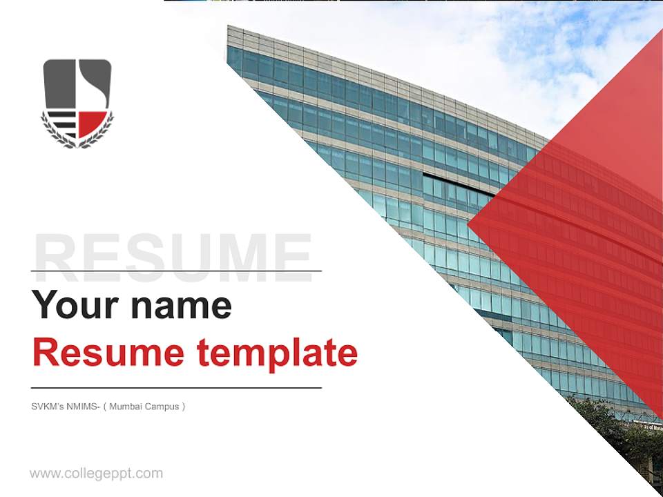 SVKM’s NMIMS-（Mumbai Campus） Resume PPT Template4:3 ratio PPT effect preview image5