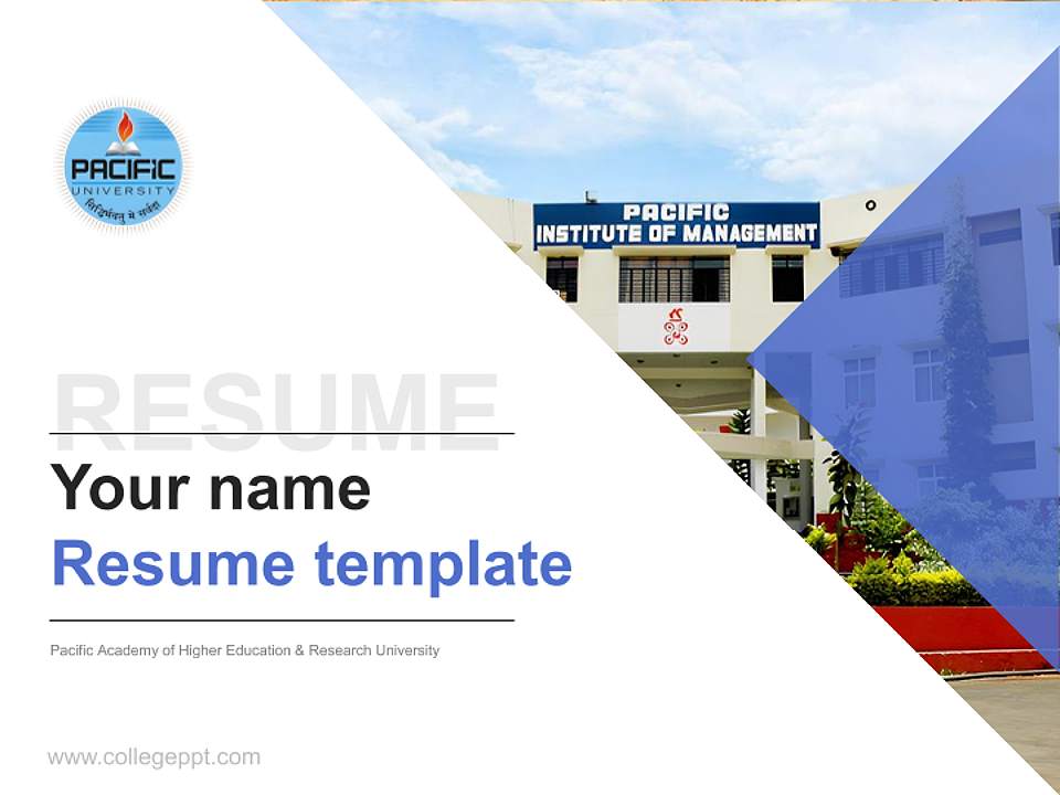 Pacific Academy of Higher Education & Research University Resume PPT Template4:3 ratio PPT effect preview image5