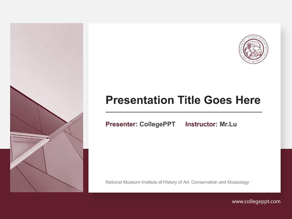 National Museum Institute of History of Art, Conservation and Museology General PPT Template4:3 ratio PPT effect preview image6