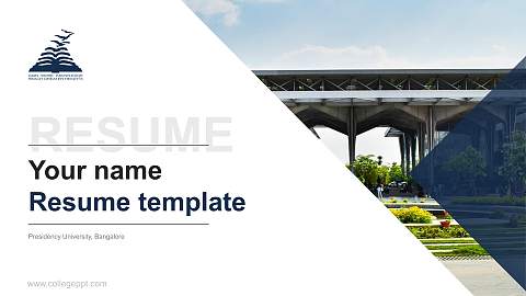 Presidency University, Bangalore Resume PPT Template