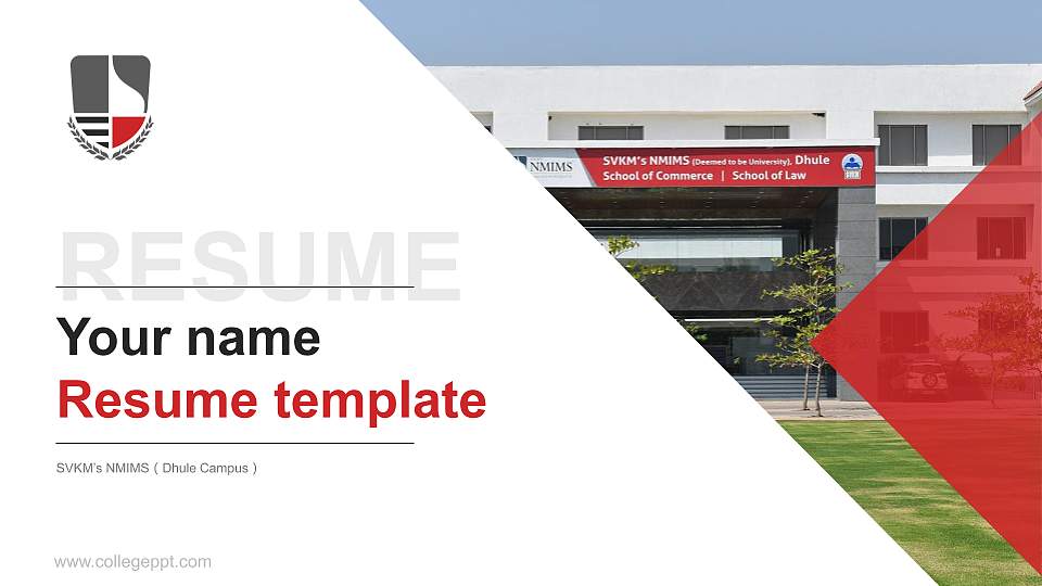 SVKM’s NMIMS（Dhule Campus） Resume PPT Template16:9 ratio PPT effect preview image