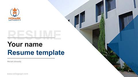 Monark University Resume PPT Template