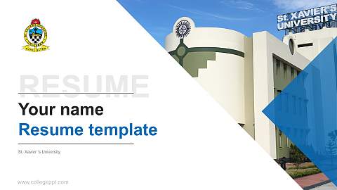 St. Xavier ‘s University Resume PPT Template