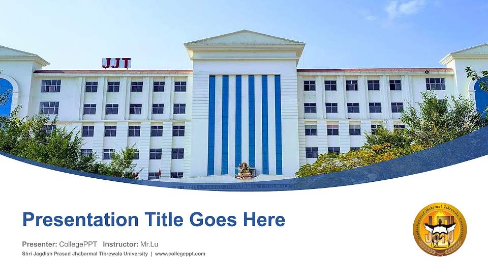 Shri Jagdish Prasad Jhabarmal Tibrewala University Course/Courseware Creation PPT Template16:9 ratio PPT effect preview image