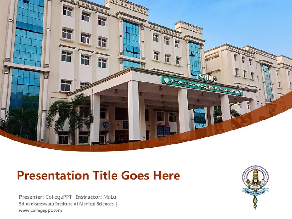 Sri Venkateswara Institute of Medical Sciences Course/Courseware Creation PPT Template4:3 ratio PPT effect preview image5
