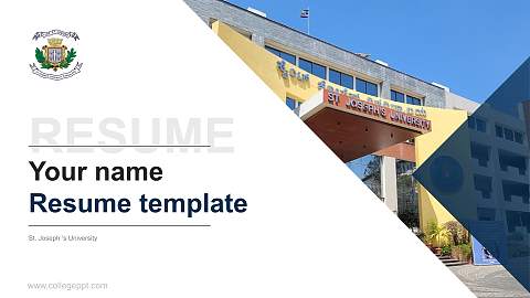 St. Joseph ‘s University Resume PPT Template