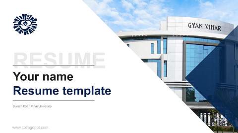 Suresh Gyan Vihar University Resume PPT Template