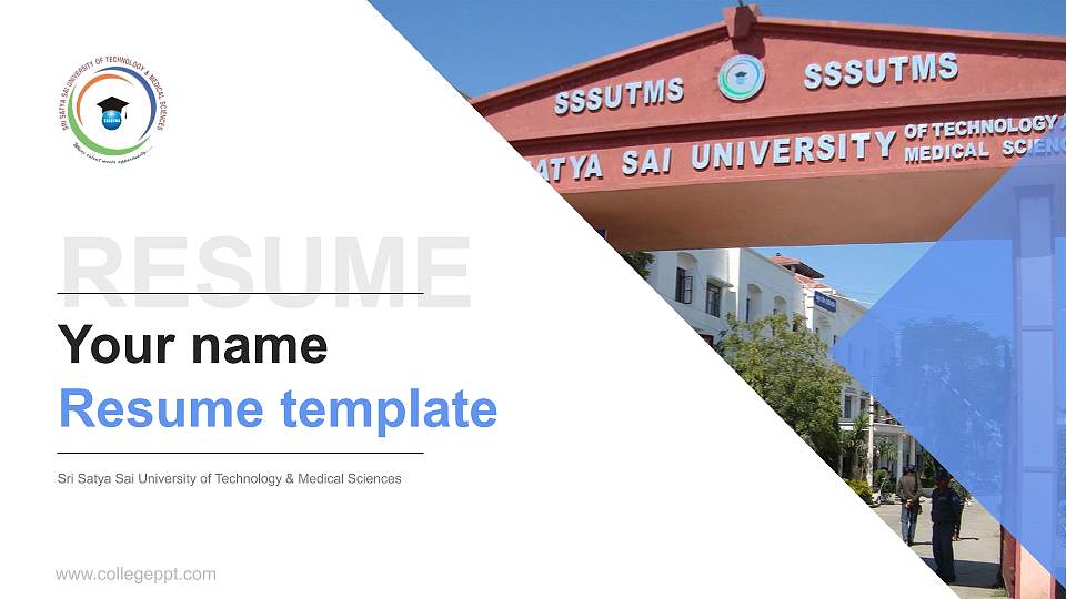 Sri Satya Sai University of Technology & Medical Sciences Resume PPT Template16:9 ratio PPT effect preview image