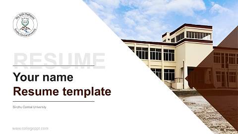 Sindhu Central University Resume PPT Template