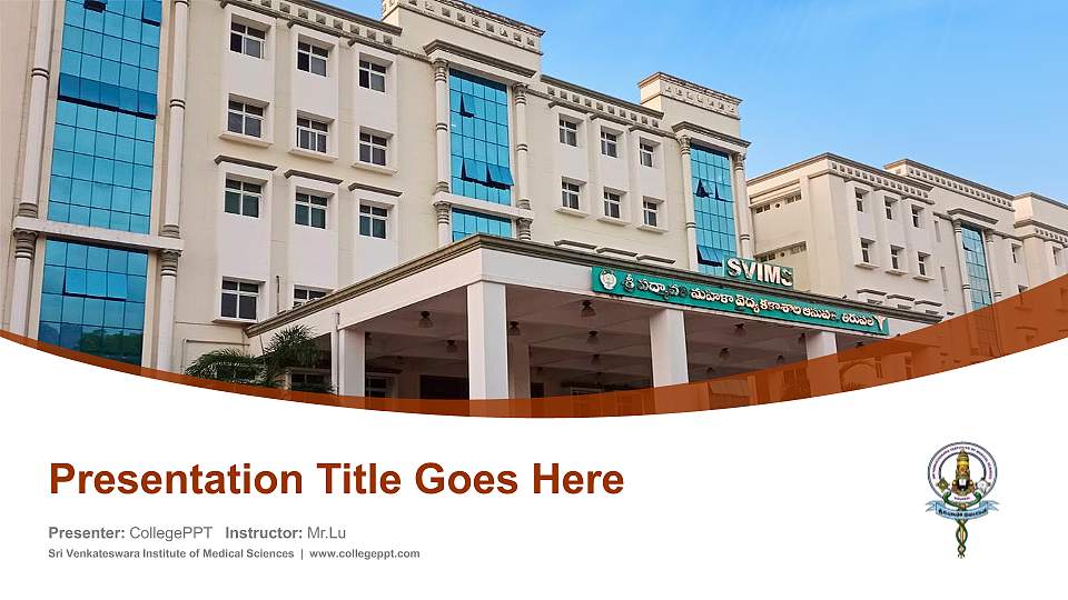Sri Venkateswara Institute of Medical Sciences Course/Courseware Creation PPT Template16:9 ratio PPT effect preview image