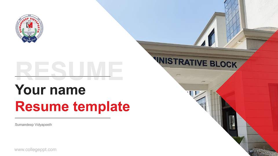 Sumandeep Vidyapeeth Resume PPT Template16:9 ratio PPT effect preview image