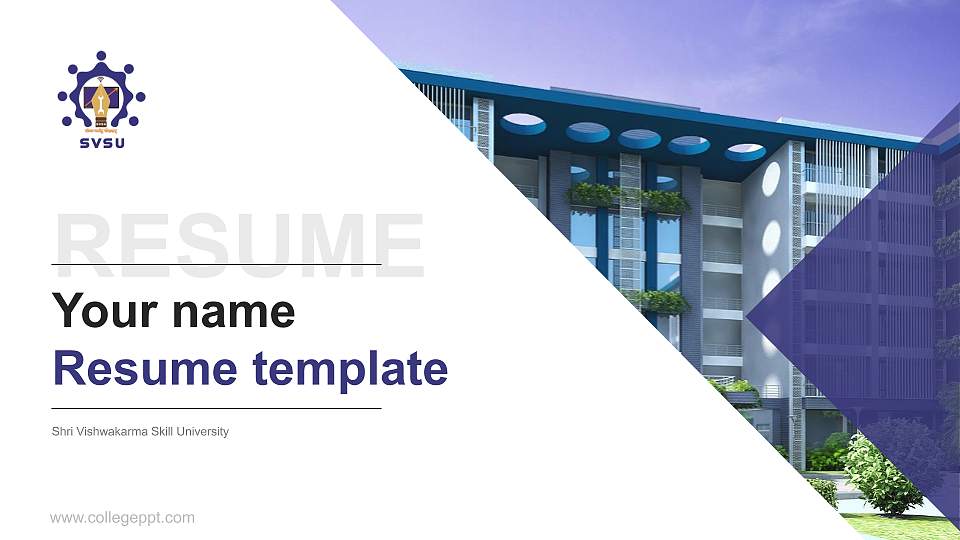 Shri Vishwakarma Skill University Resume PPT Template16:9 ratio PPT effect preview image