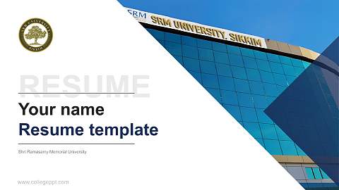 Shri Ramasamy Memorial University Resume PPT Template