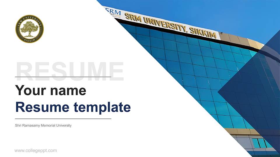 Shri Ramasamy Memorial University Resume PPT Template16:9 ratio PPT effect preview image