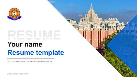 Sri Chandrasekharendra Saraswathi Viswa Mahavidyalaya Resume PPT Template