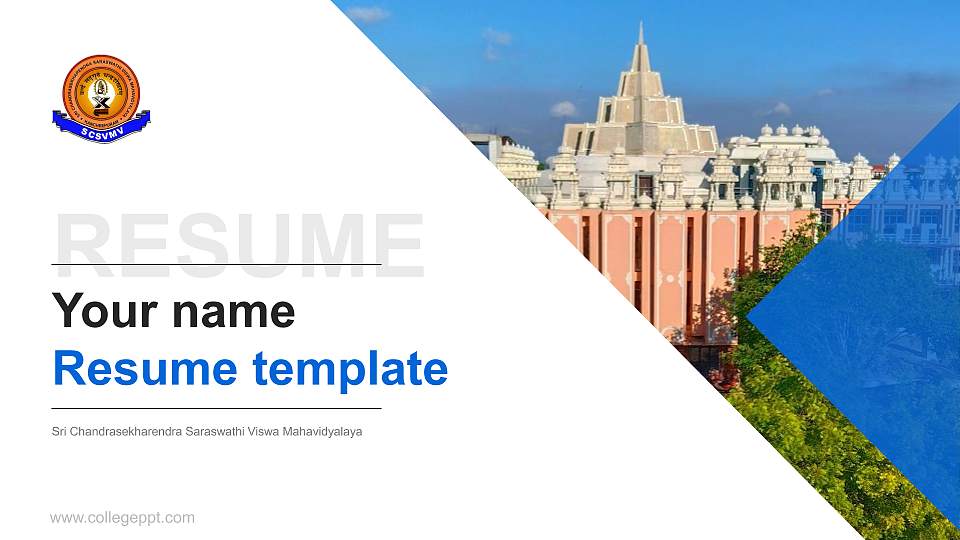 Sri Chandrasekharendra Saraswathi Viswa Mahavidyalaya Resume PPT Template16:9 ratio PPT effect preview image