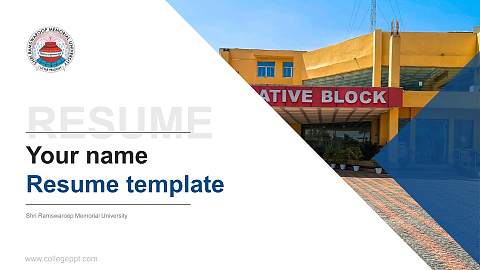 Shri Ramswaroop Memorial University Resume PPT Template