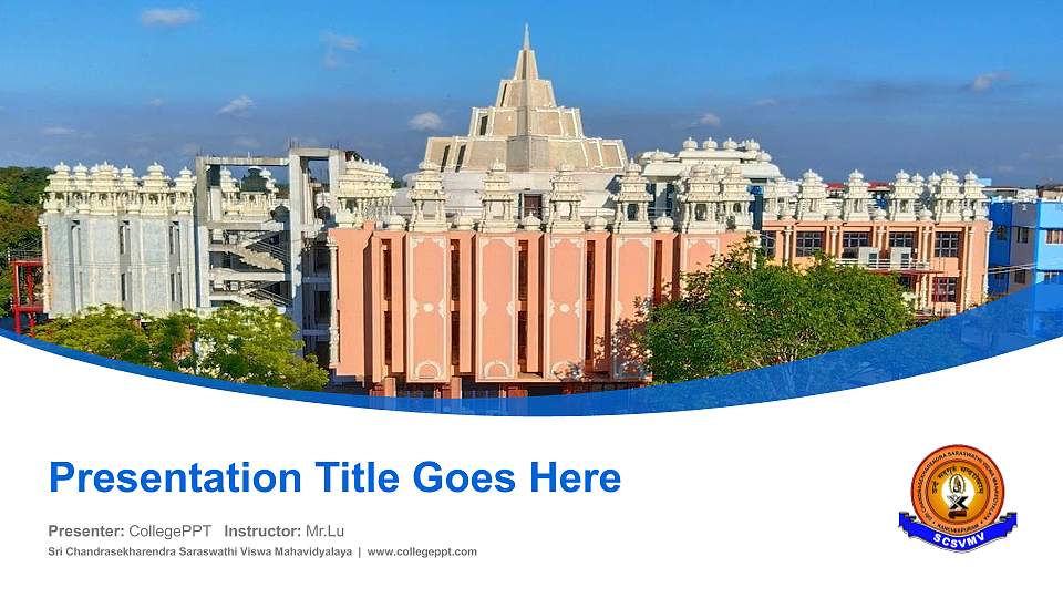 Sri Chandrasekharendra Saraswathi Viswa Mahavidyalaya Course/Courseware Creation PPT Template16:9 ratio PPT effect preview image