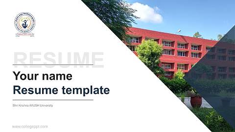 Shri Krishna AYUSH University Resume PPT Template