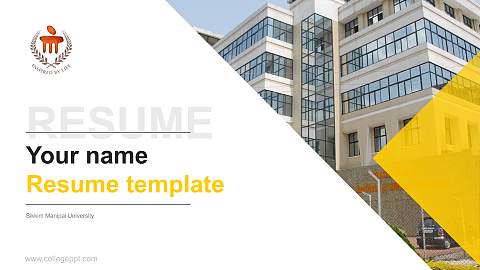 Sikkim Manipal University Resume PPT Template