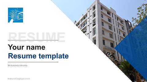 Sri Aurobindo University Resume PPT Template