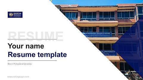 Sikkim Professional University Resume PPT Template