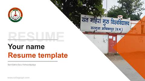 Sant Gahira Guru Vishwavidyalaya Resume PPT Template