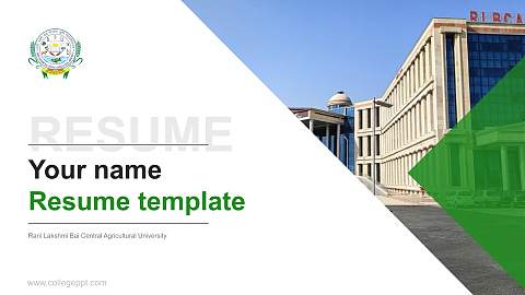 Rani Lakshmi Bai Central Agricultural University Resume PPT Template
