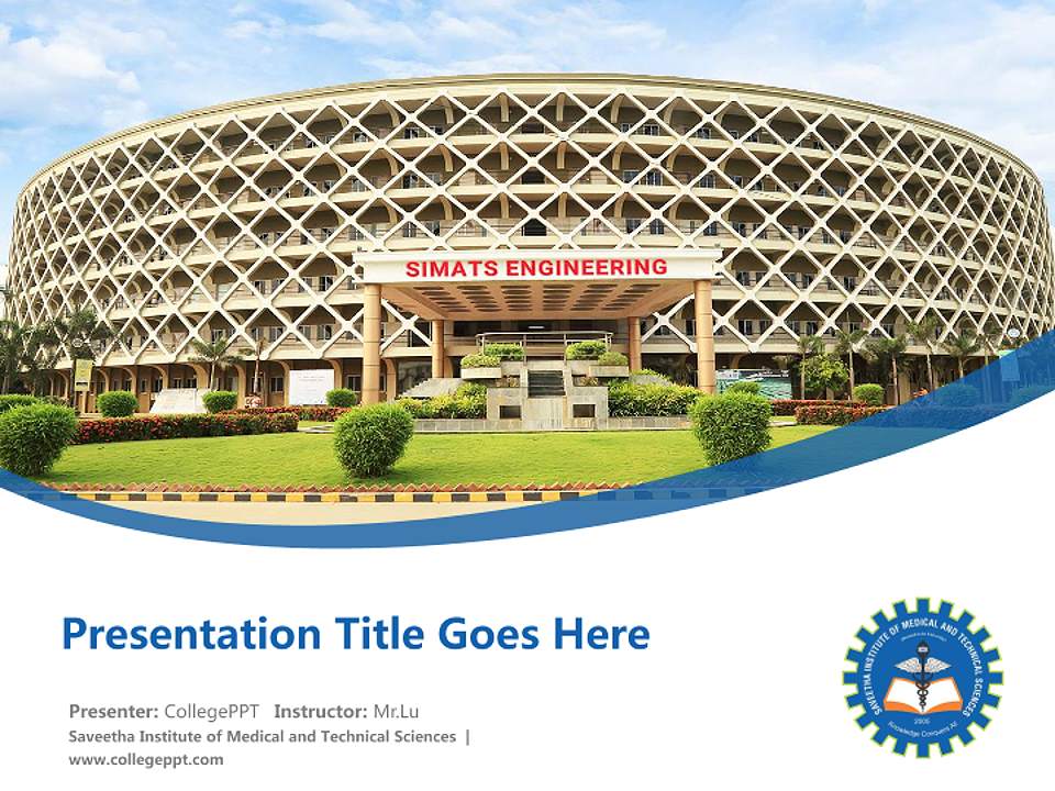 Saveetha Institute of Medical and Technical Sciences Course/Courseware Creation PPT Template4:3 ratio PPT effect preview image5