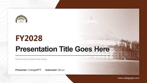 Sanchi University of Buddhist-Indic Studies Academic Presentation/Research Findings Report PPT Template