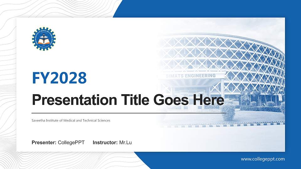 Saveetha Institute of Medical and Technical Sciences Academic Presentation/Research Findings Report PPT Template16:9 ratio PPT effect preview image